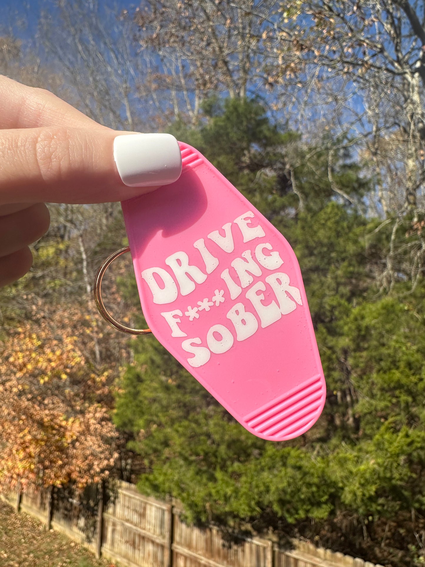 'Drive F***ing Sober' Motel-Style Keychain - Brenna Forever