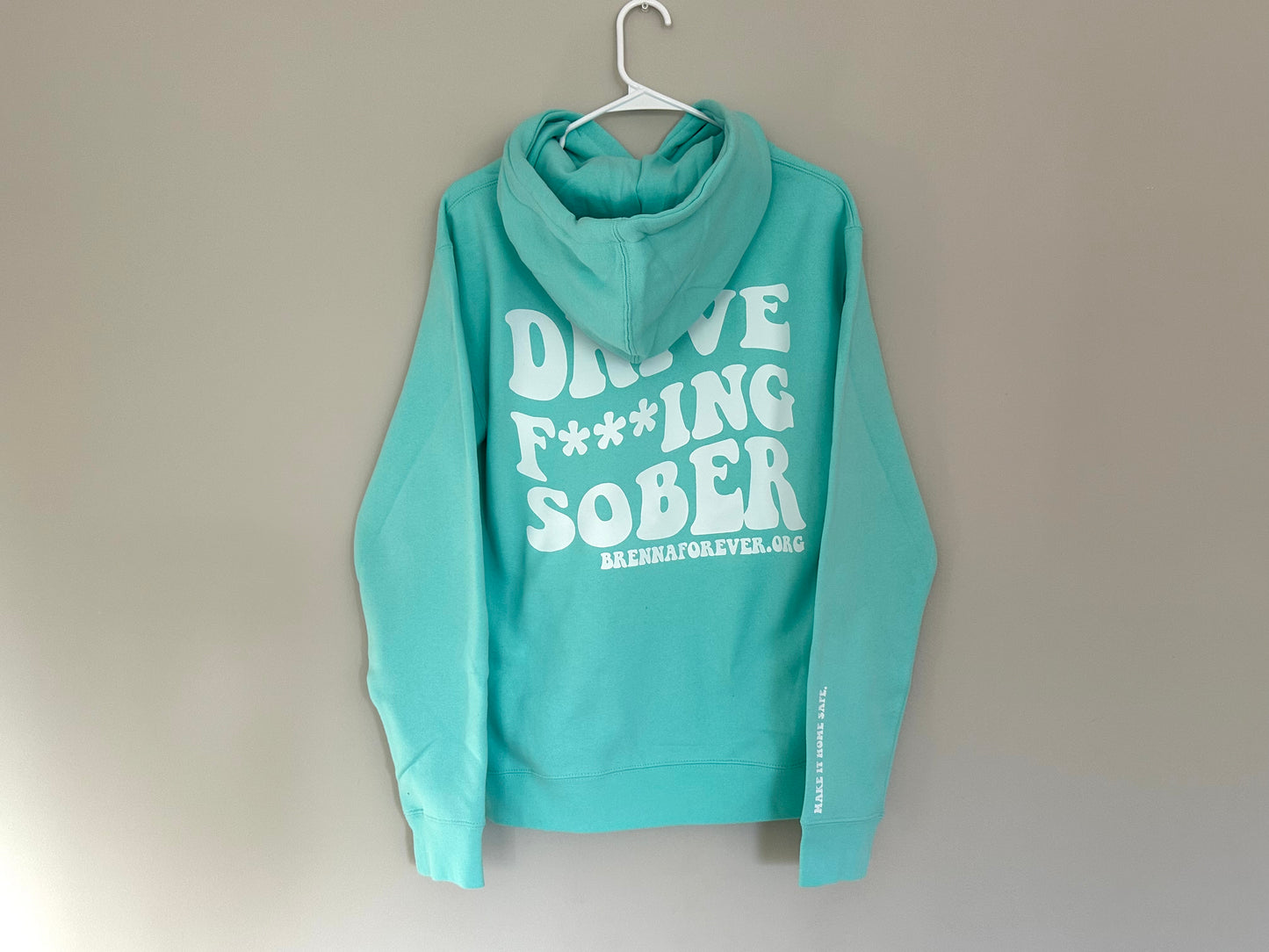 'Drive F***ing Sober' Hoodie - Brenna Forever