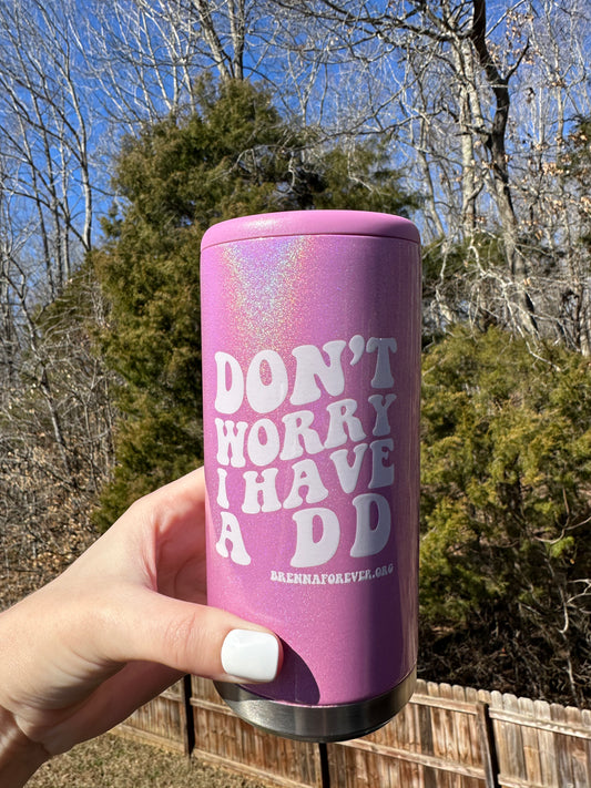 'Don't Worry I Have A D.D.' Can Cooler - Brenna Forever
