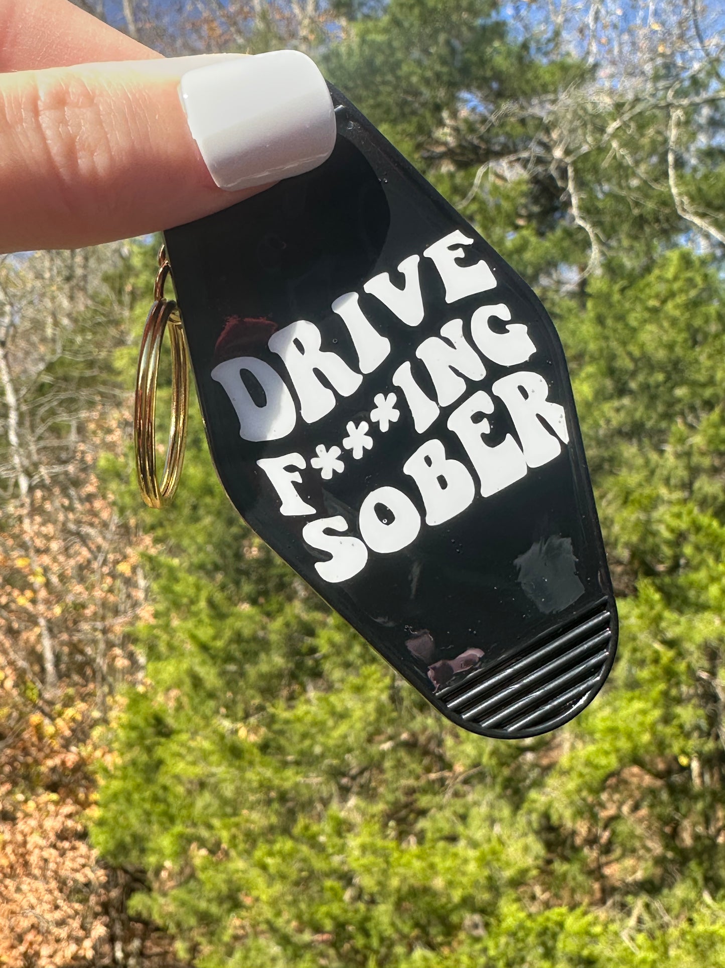 'Drive F***ing Sober' Motel-Style Keychain - Brenna Forever