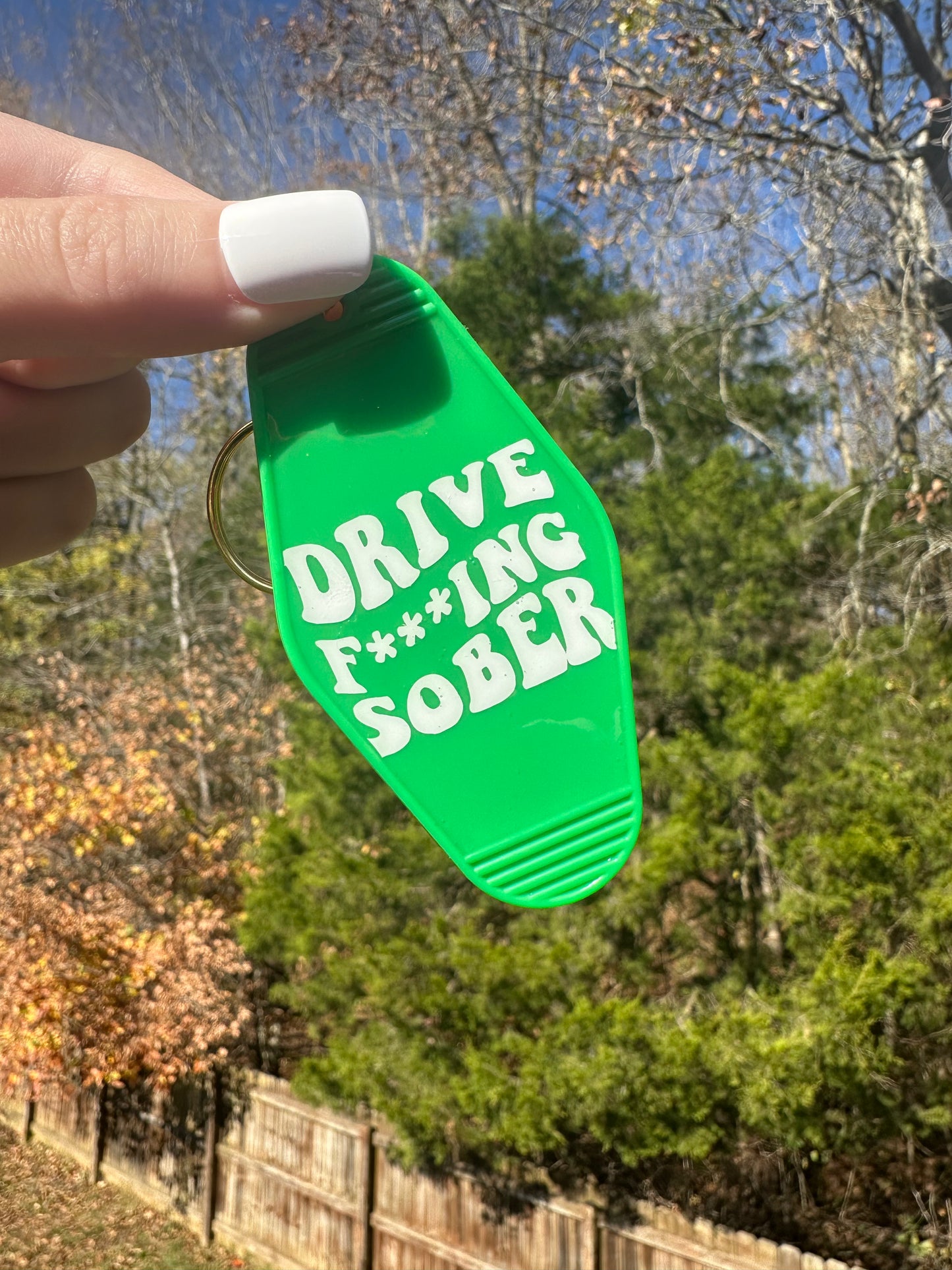 'Drive F***ing Sober' Motel-Style Keychain - Brenna Forever