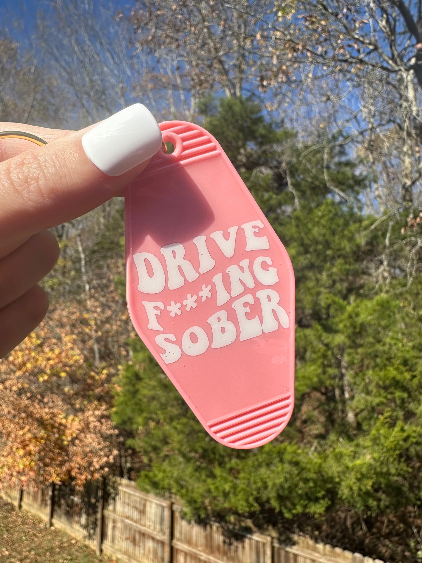'Drive F***ing Sober' Motel-Style Keychain - Brenna Forever