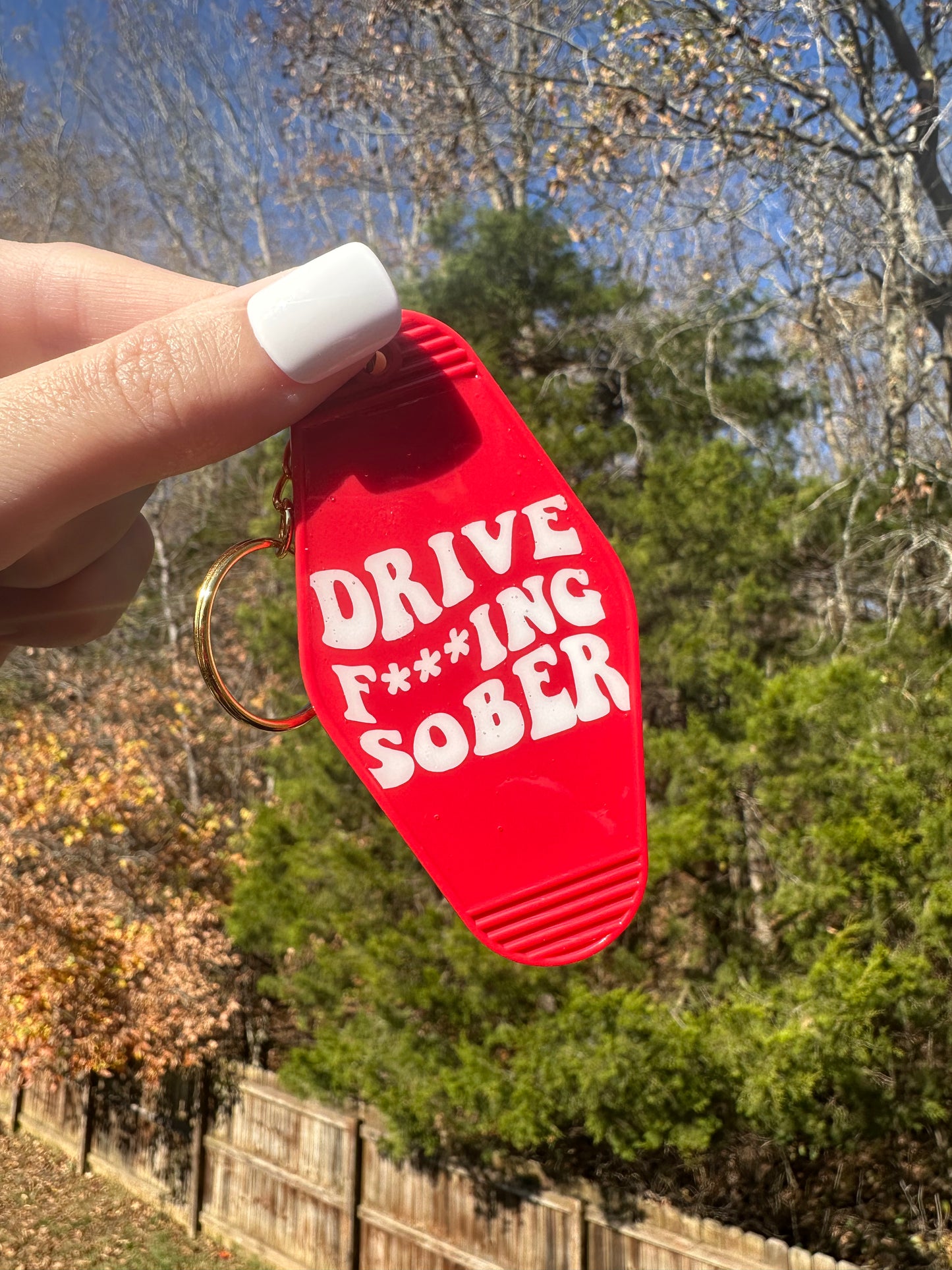 'Drive F***ing Sober' Motel-Style Keychain - Brenna Forever