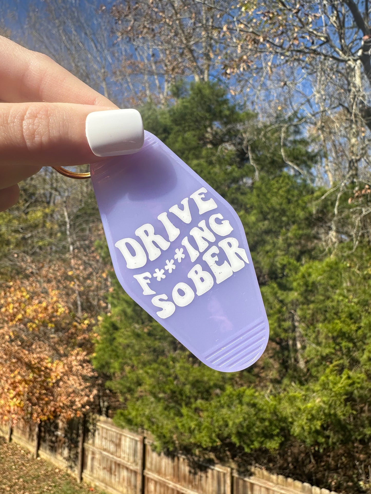 'Drive F***ing Sober' Motel-Style Keychain - Brenna Forever