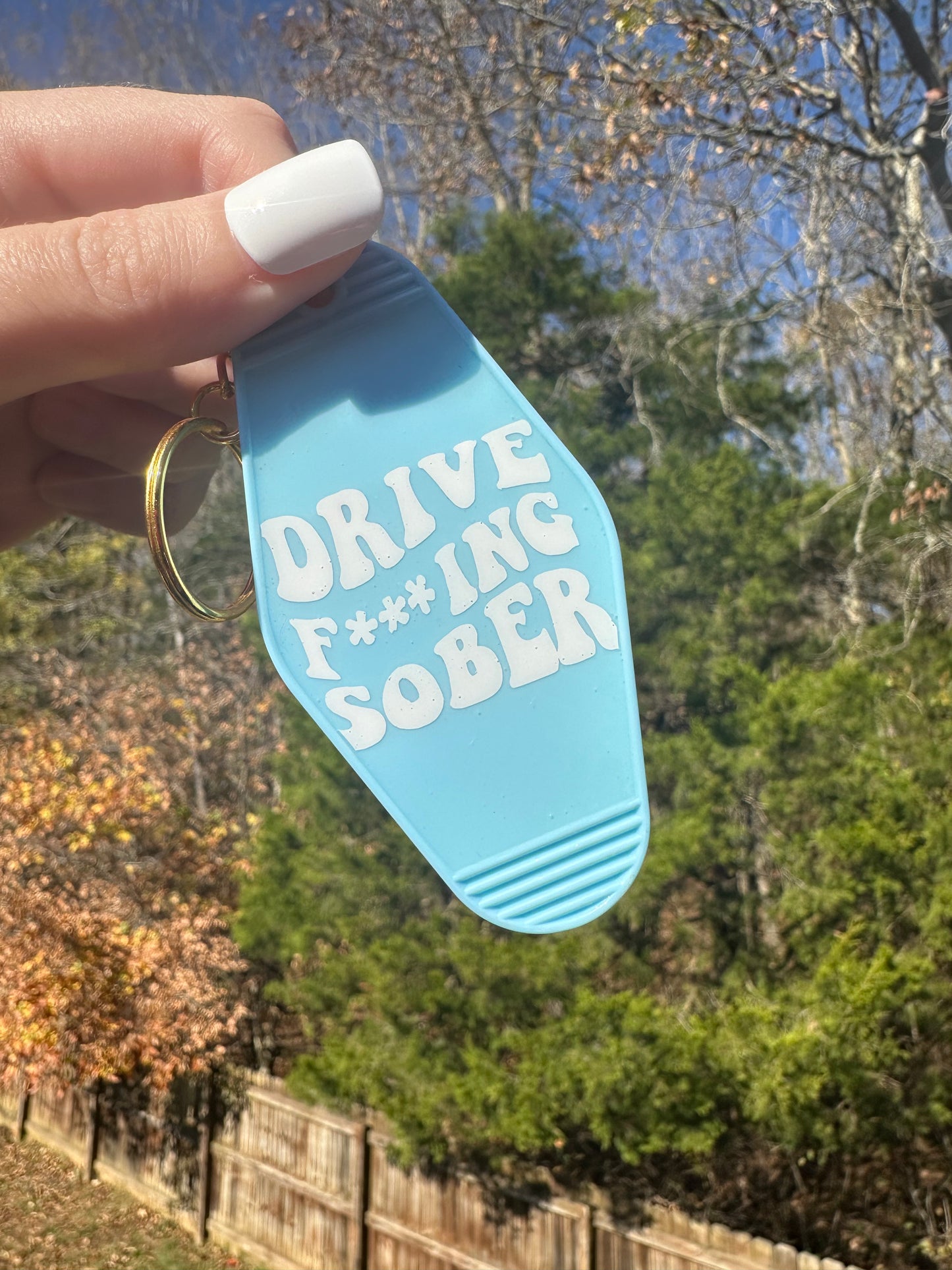 'Drive F***ing Sober' Motel-Style Keychain - Brenna Forever